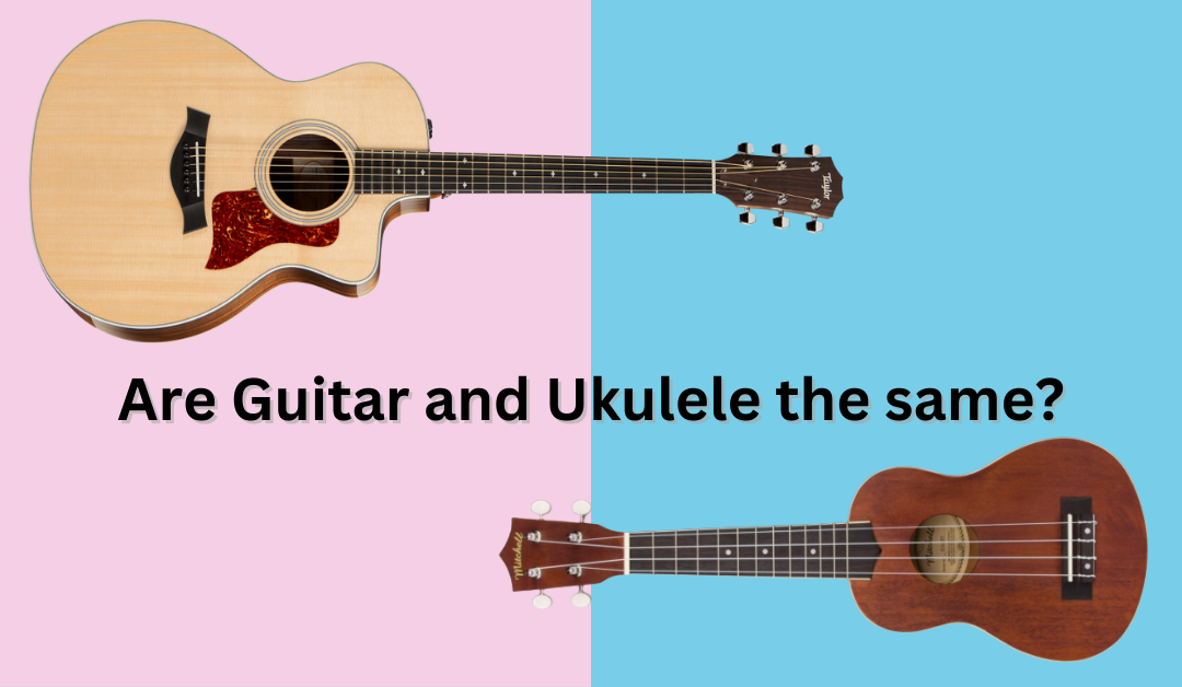 Are Guitar and Ukulele the same?